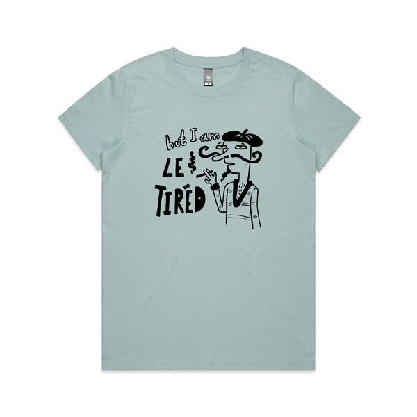 Le Tired Tee