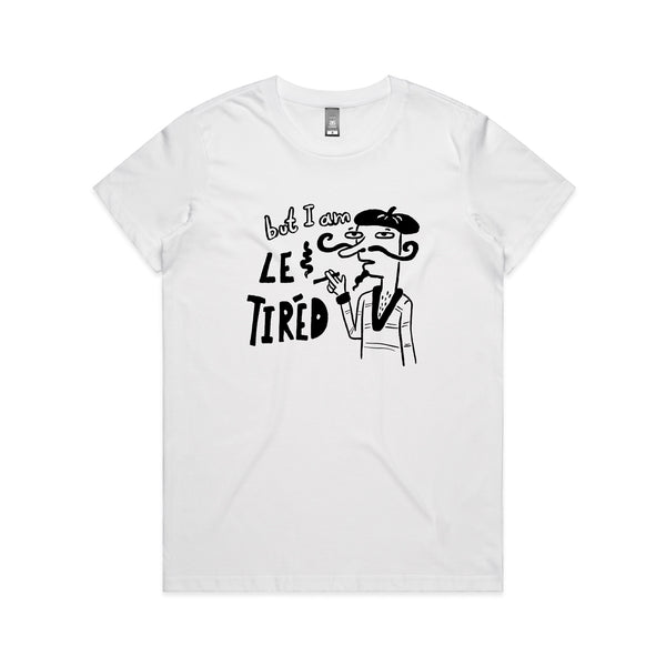 Le Tired Tee