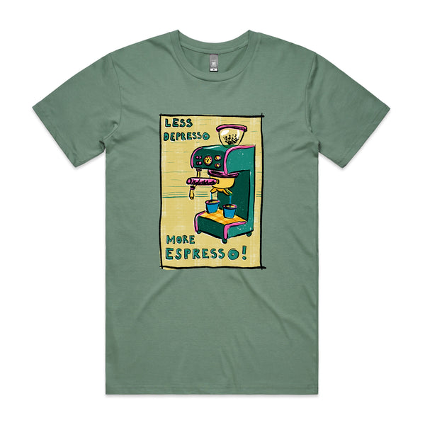 Less Depresso More Espresso Tee