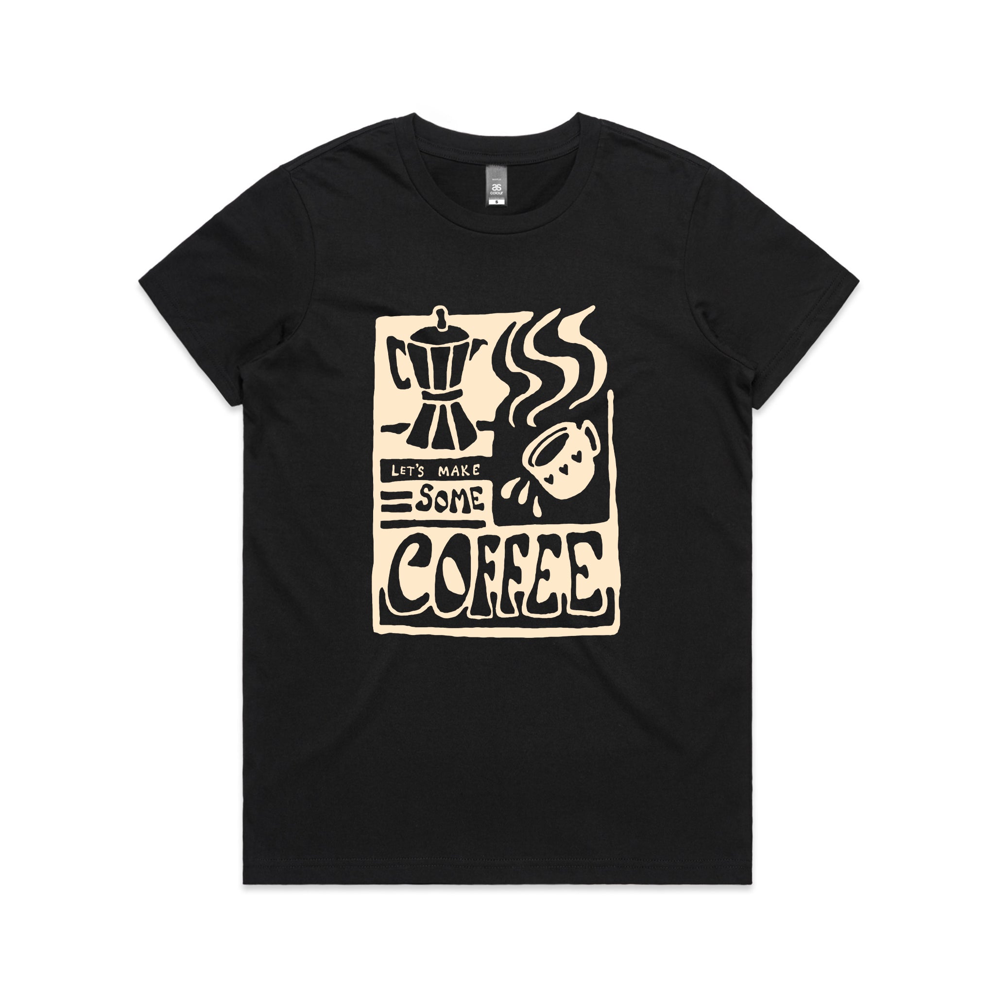 Let's Make Some Coffee Tee