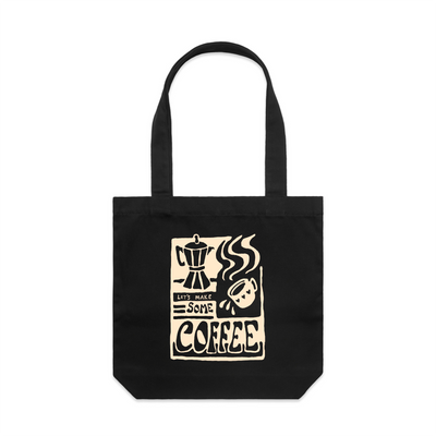 Let's Make Some Coffee Tote by Lonely Kids Club. All clothing from our T-shirts to our shorts and hoodies are ethically made, and printed packed and shipped from Sydney.
