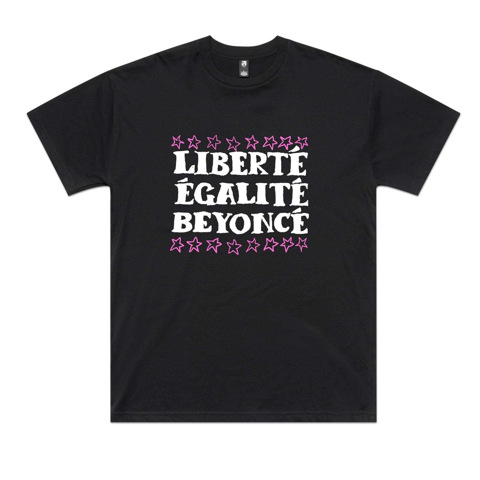 Liberté Egalité Beyoncé Tee