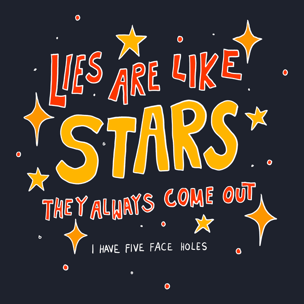 Lies Are Like Stars Tee