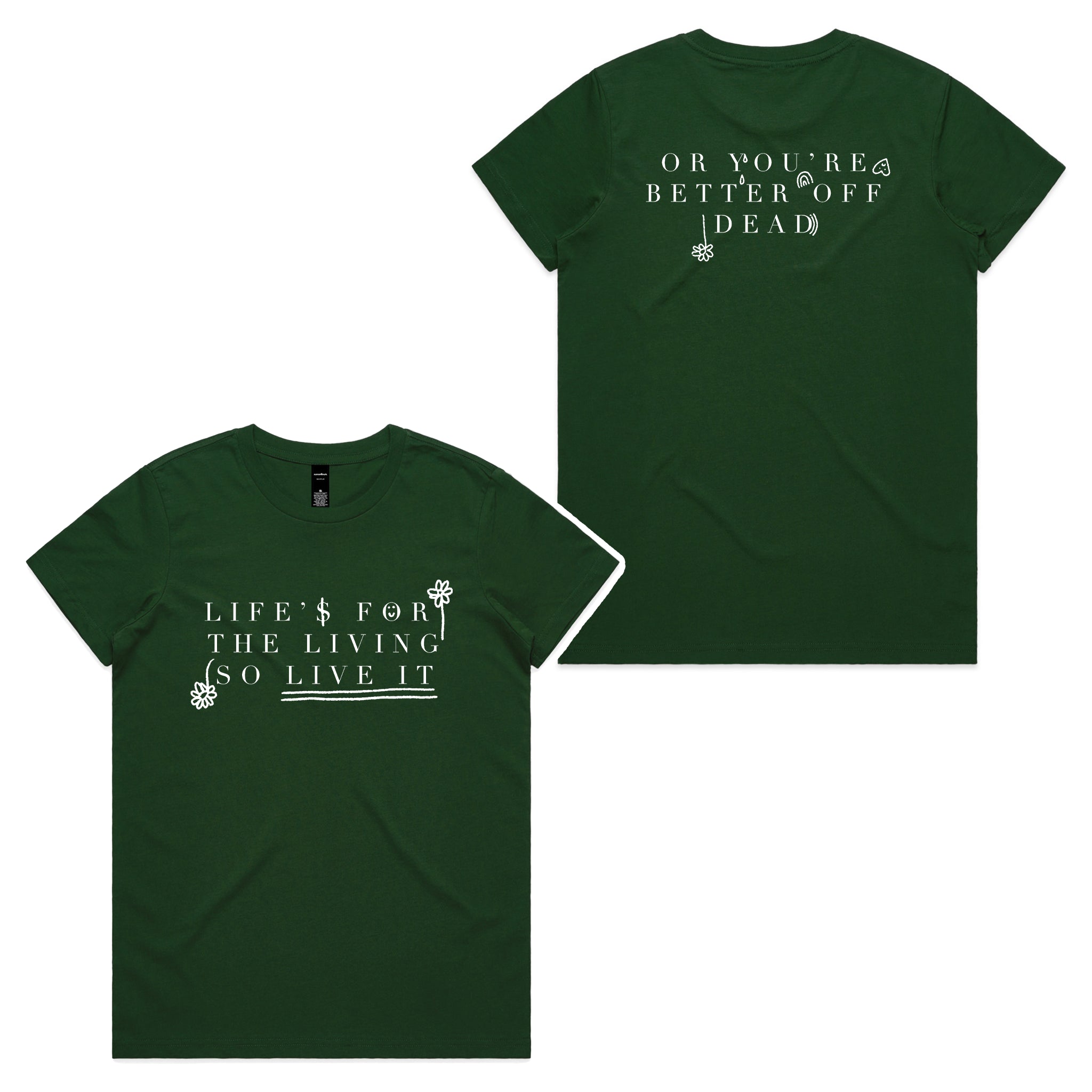 Life Is For The Living Tee