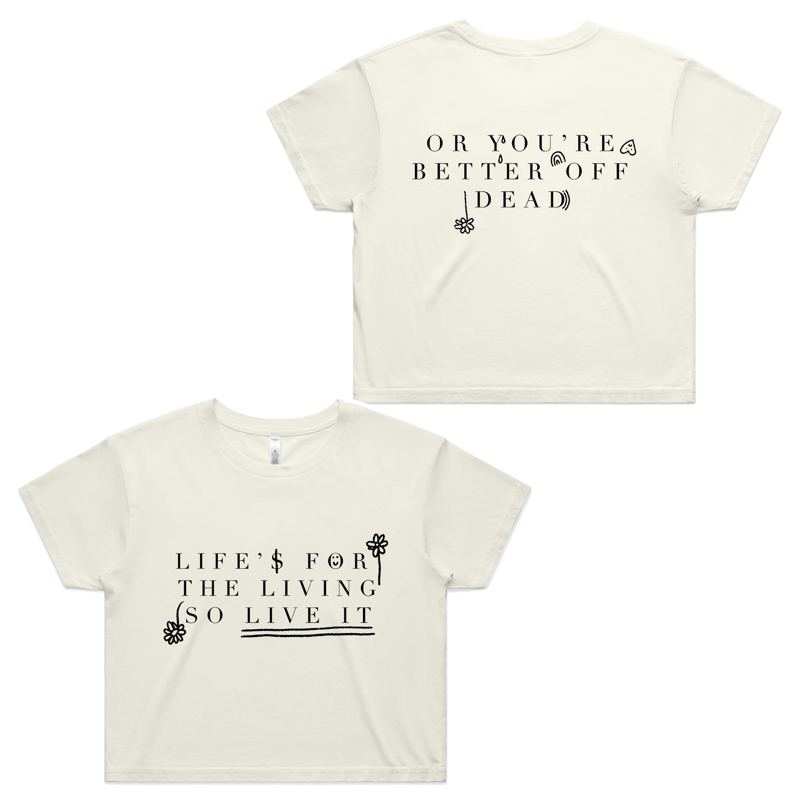 Life Is For The Living Tee