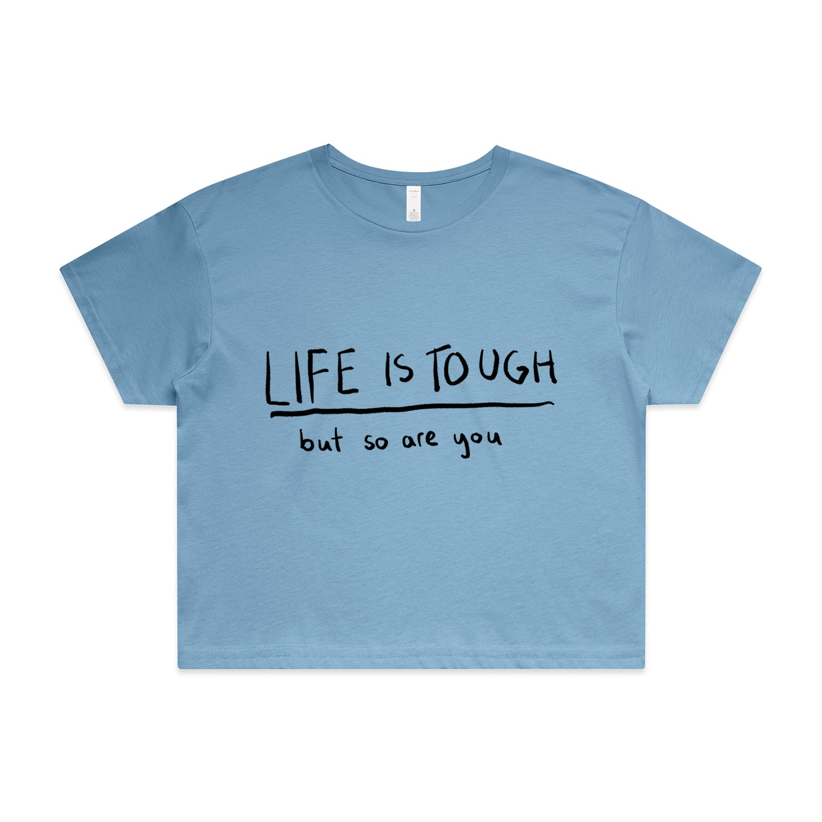 Life Is Tough Tee