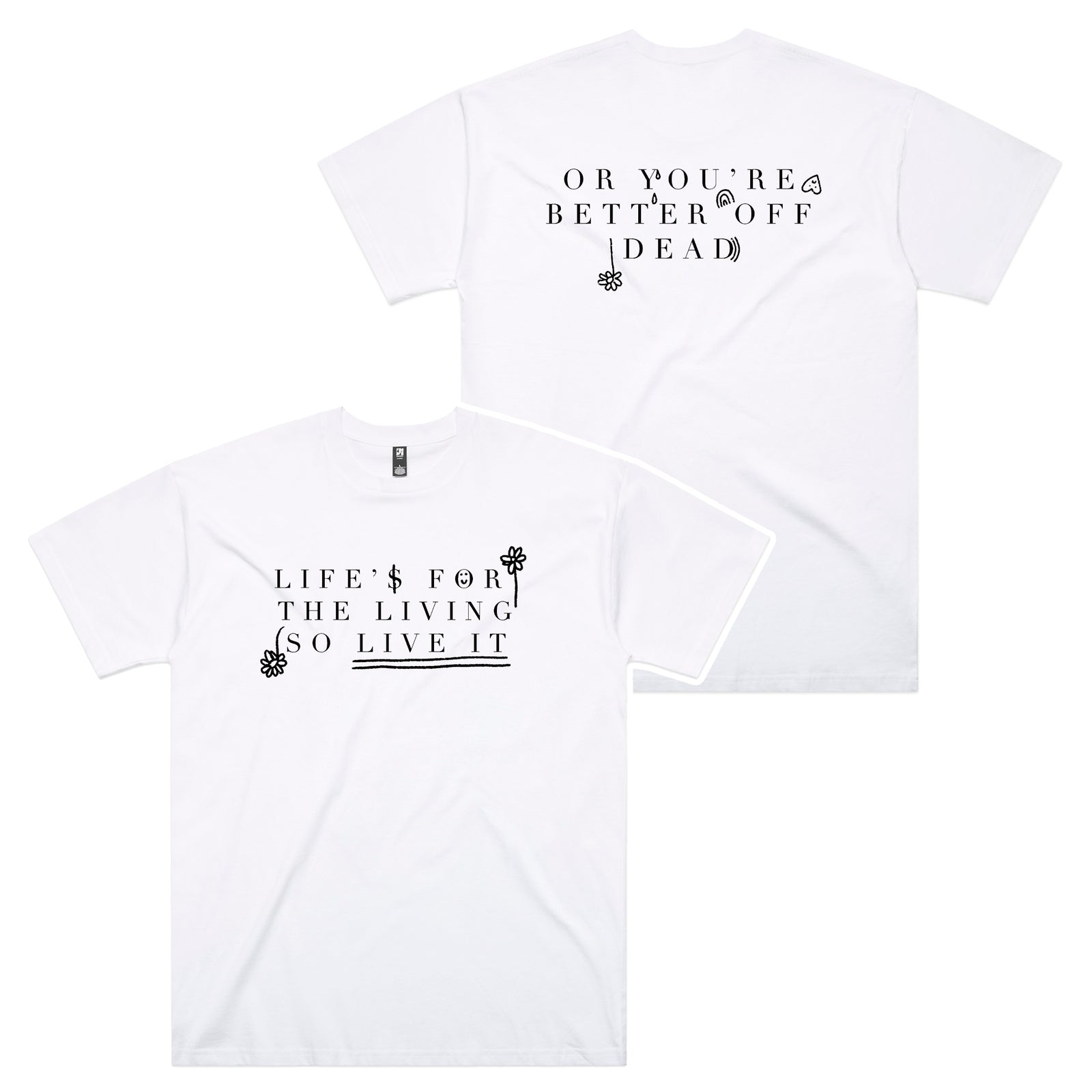 Life Is For The Living Oversized Tee