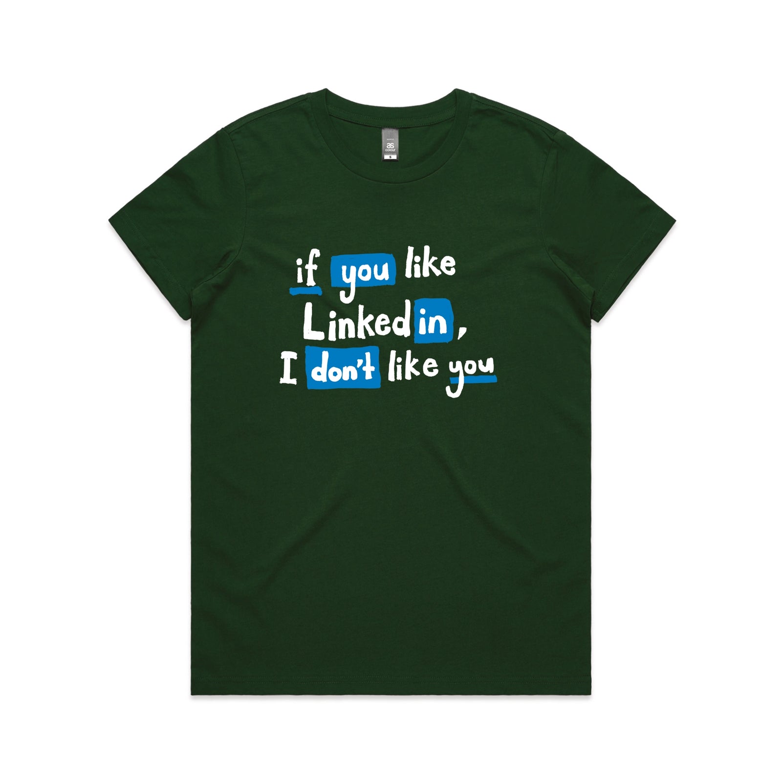 Forest Green fitted womens t-shirt with LinkedIn graphic by Lonely Kids Club