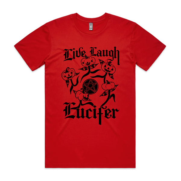 Live Laugh Lucifer Tee