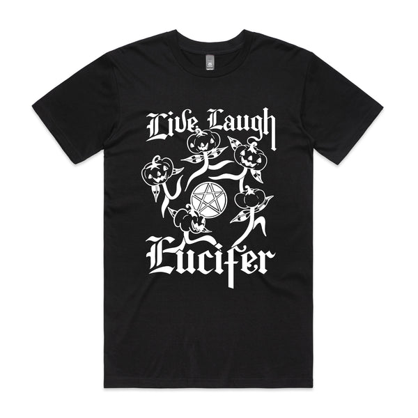 Live Laugh Lucifer Tee