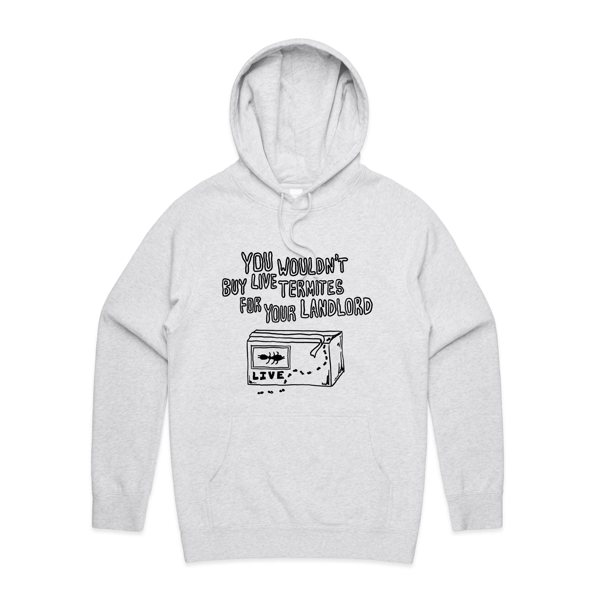 Live Termites Hoodie