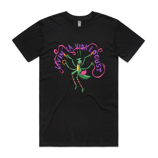 Livin' La Vida Locust Tee