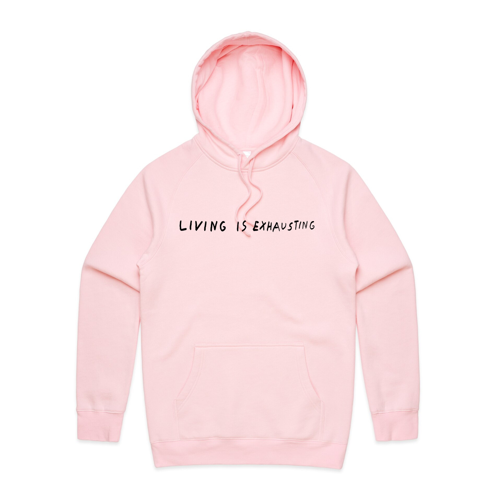 Living Is Exhausting Hoodie by Lonely Kids Club. All clothing from our T-shirts to our shorts and hoodies are ethically made, and printed packed and shipped from Sydney.