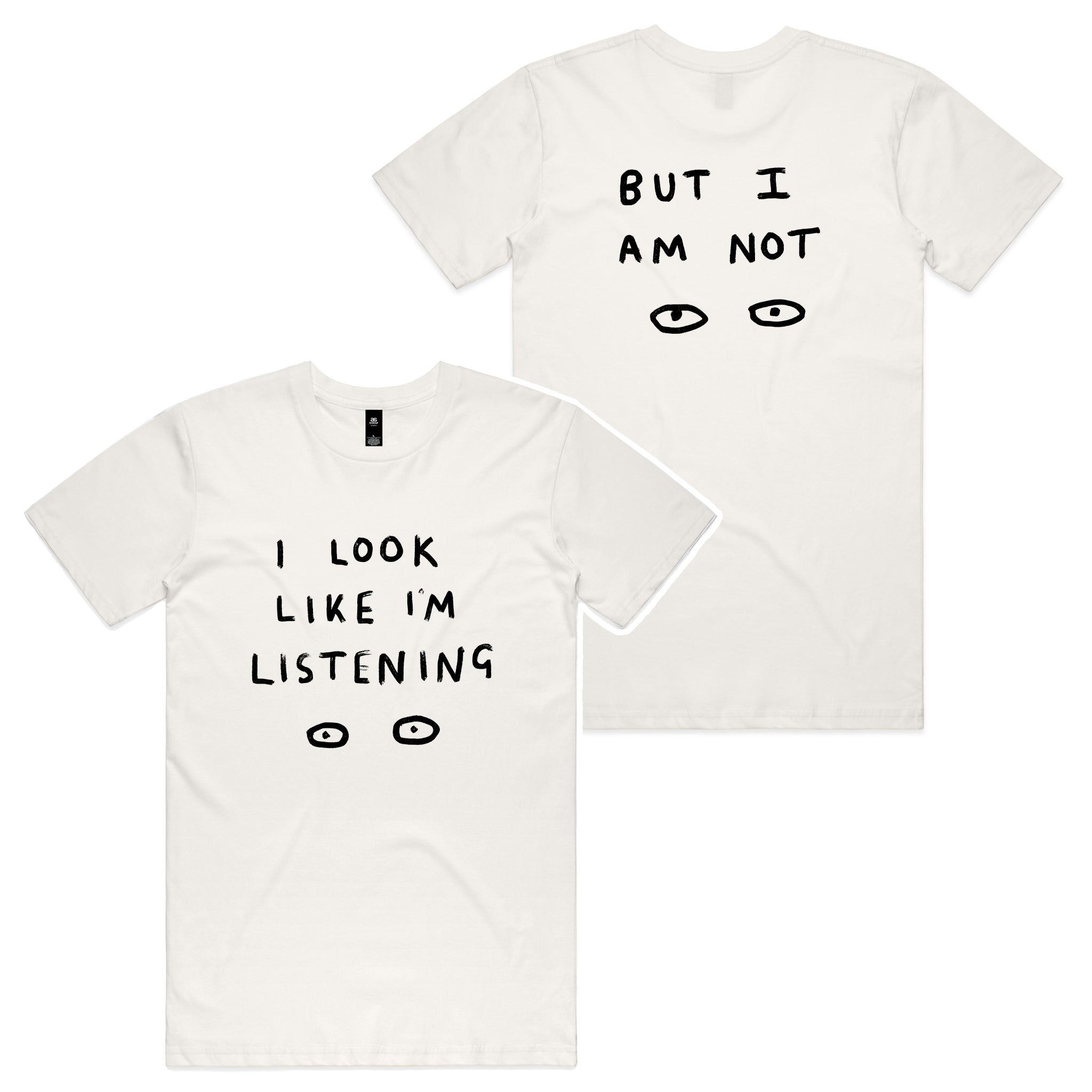 Look Like I'm Listening Tee