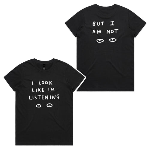 Look Like I'm Listening Tee by Lonely Kids Club. All clothing from our T-shirts to our shorts and hoodies are ethically made, and printed packed and shipped from Sydney.