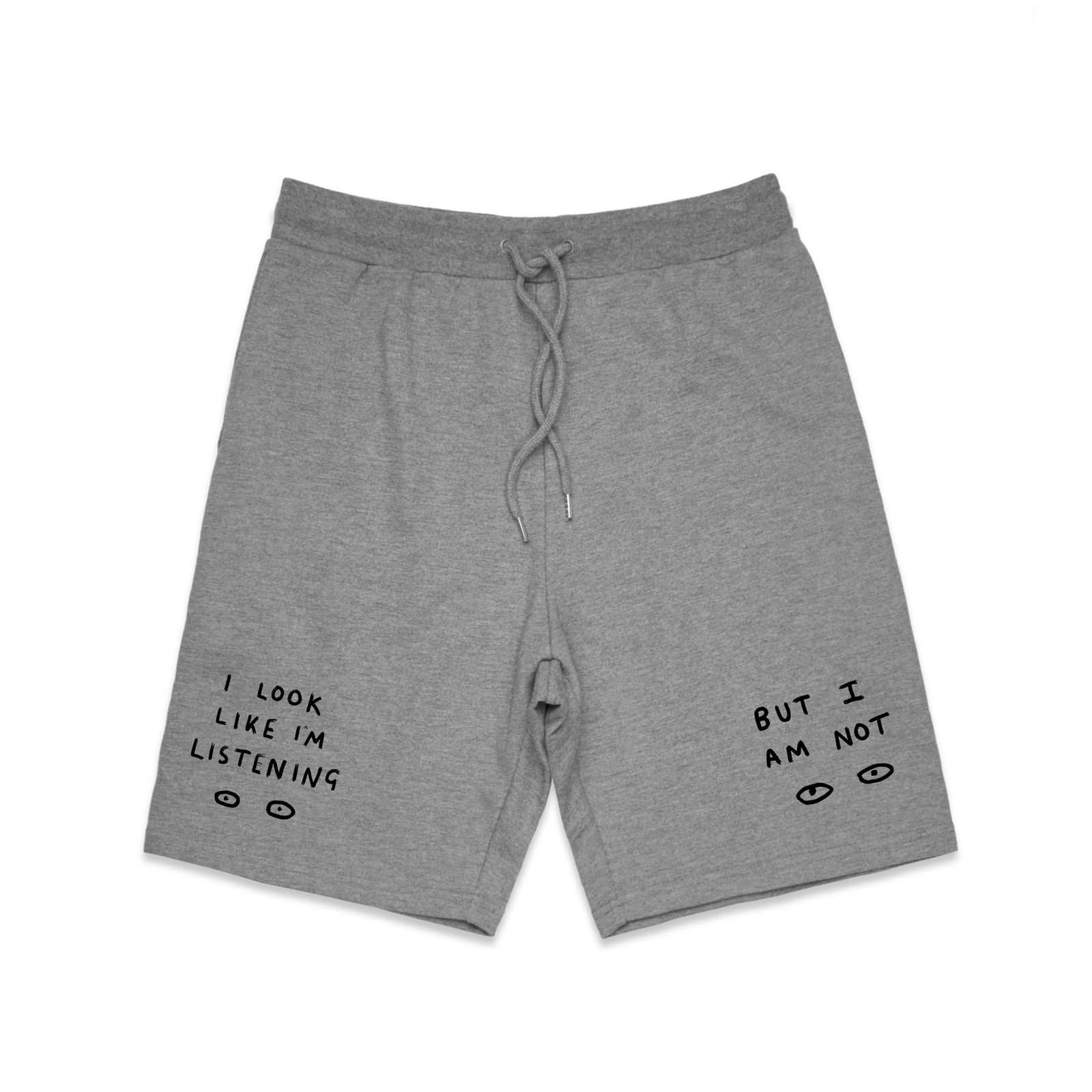 Look Like I'm Listening Shorts by Lonely Kids Club. All clothing from our T-shirts to our shorts and hoodies are ethically made, and printed packed and shipped from Sydney.