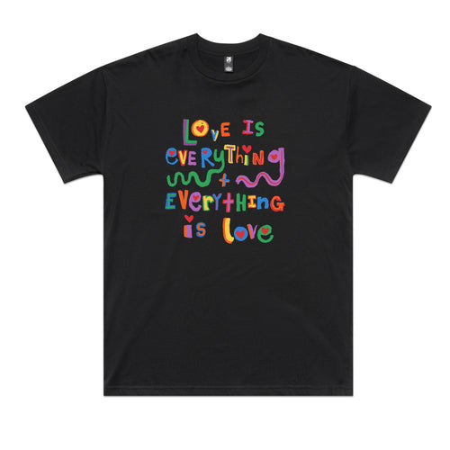 Love Is Everything Tee by Lonely Kids Club. All clothing from our T-shirts to our shorts and hoodies are ethically made, and printed packed and shipped from Sydney.