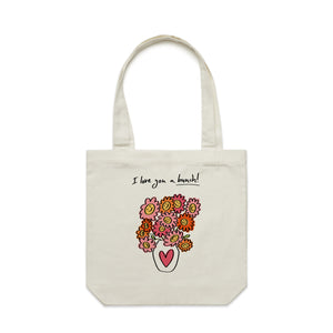 Love You A Bunch Tote by Lonely Kids Club. All clothing from our T-shirts to our shorts and hoodies are ethically made, and printed packed and shipped from Sydney.