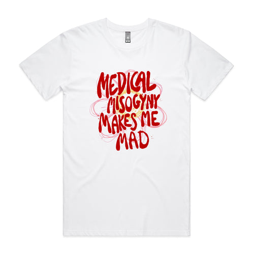 Medical Misogyny Tee by Lonely Kids Club. All clothing from our T-shirts to our shorts and hoodies are ethically made, and printed packed and shipped from Sydney.