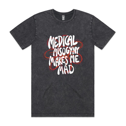Medical Misogyny Tee by Lonely Kids Club. All clothing from our T-shirts to our shorts and hoodies are ethically made, and printed packed and shipped from Sydney.
