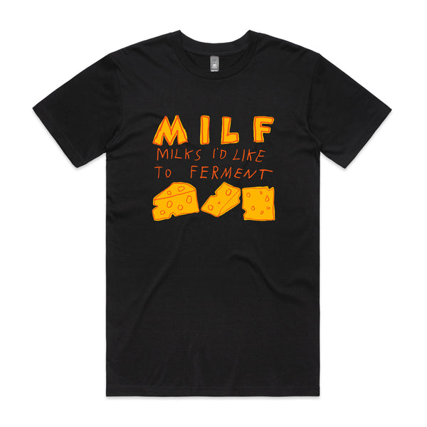 Milks I'd Like To Ferment Tee