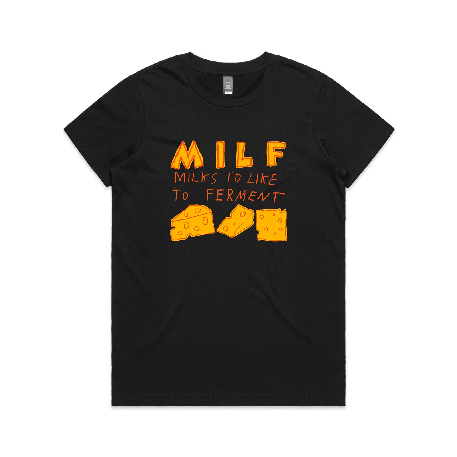 Milks I'd Like To Ferment Tee