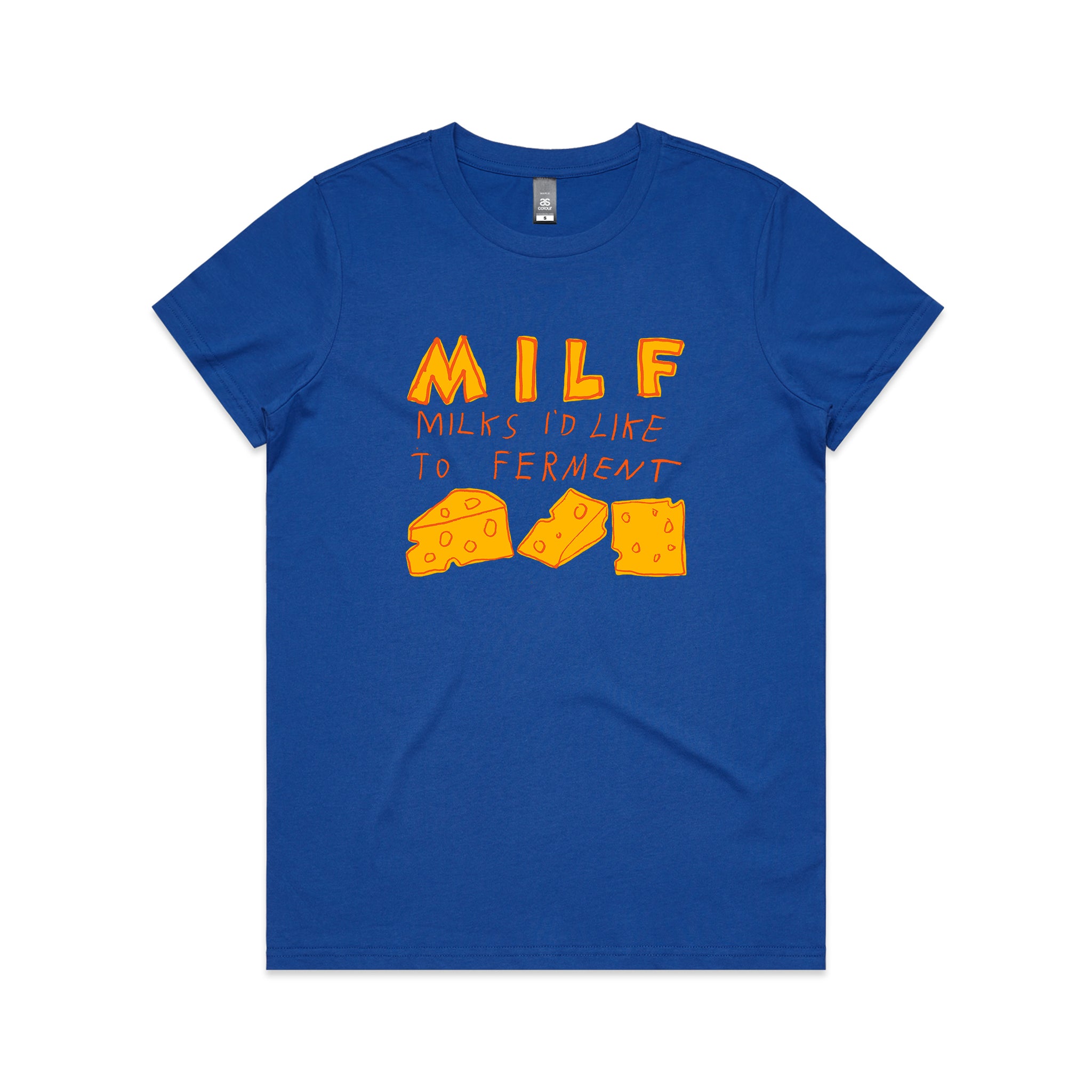 Milks I'd Like To Ferment Tee