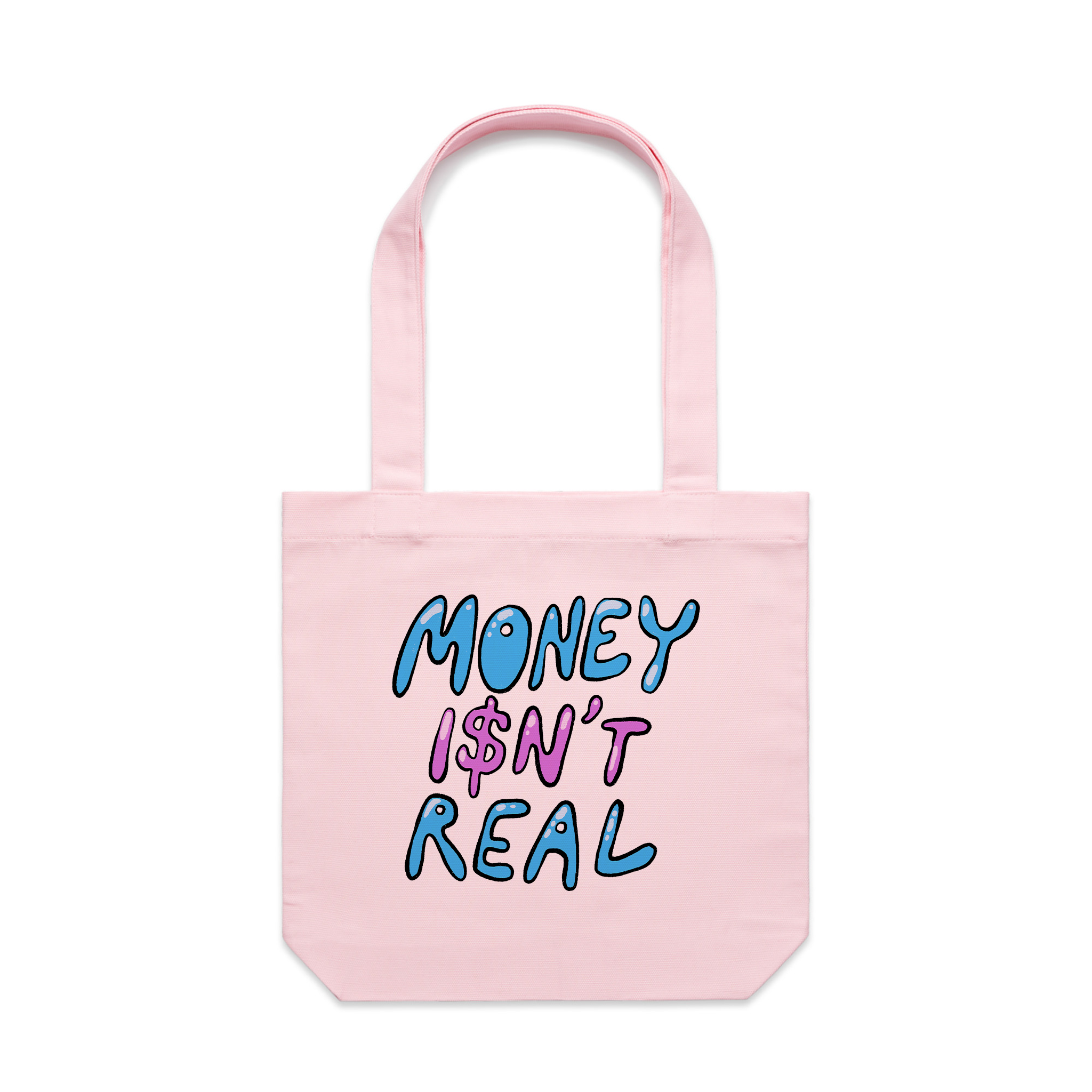 Money Isn't Real Tote