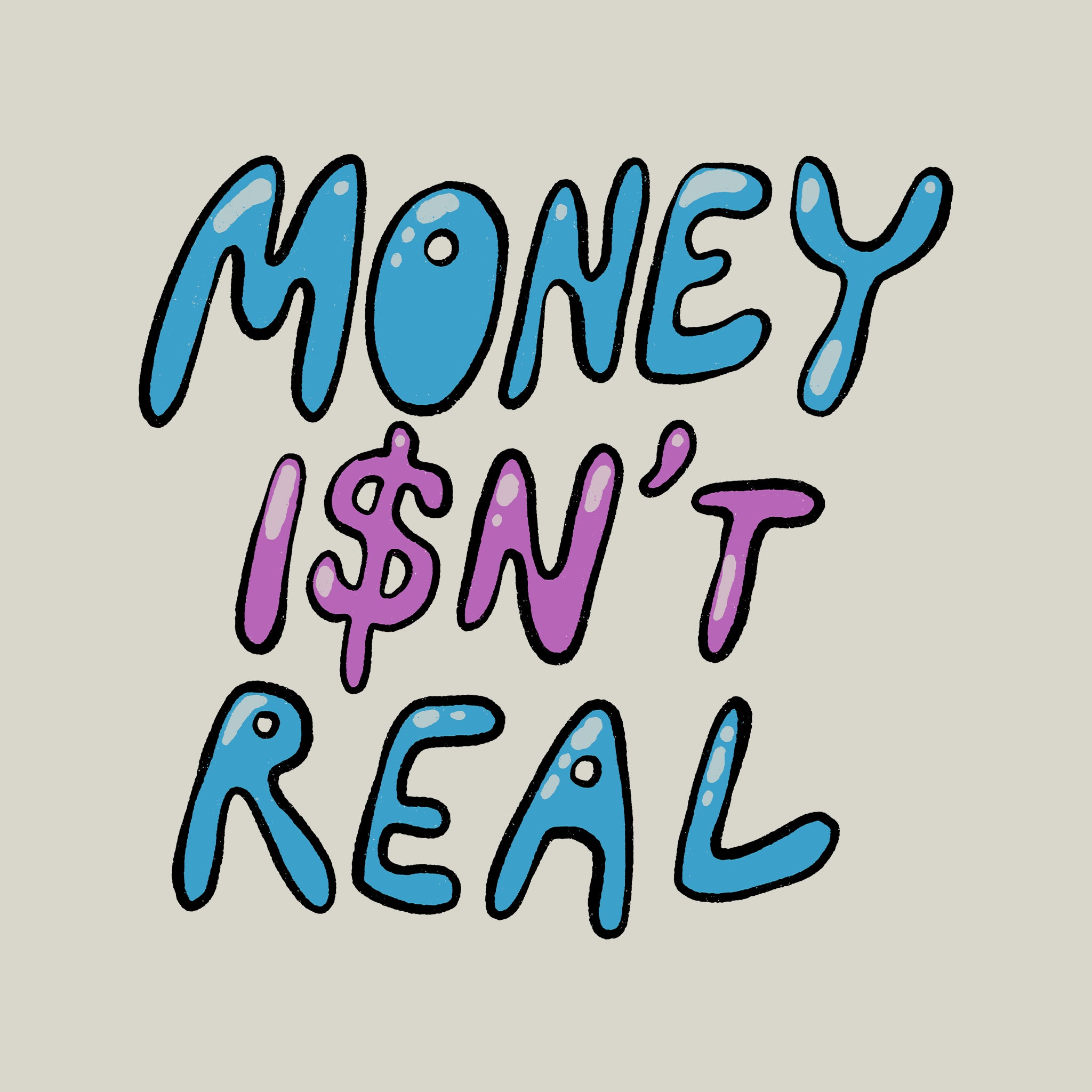 Money Isn't Real Tote