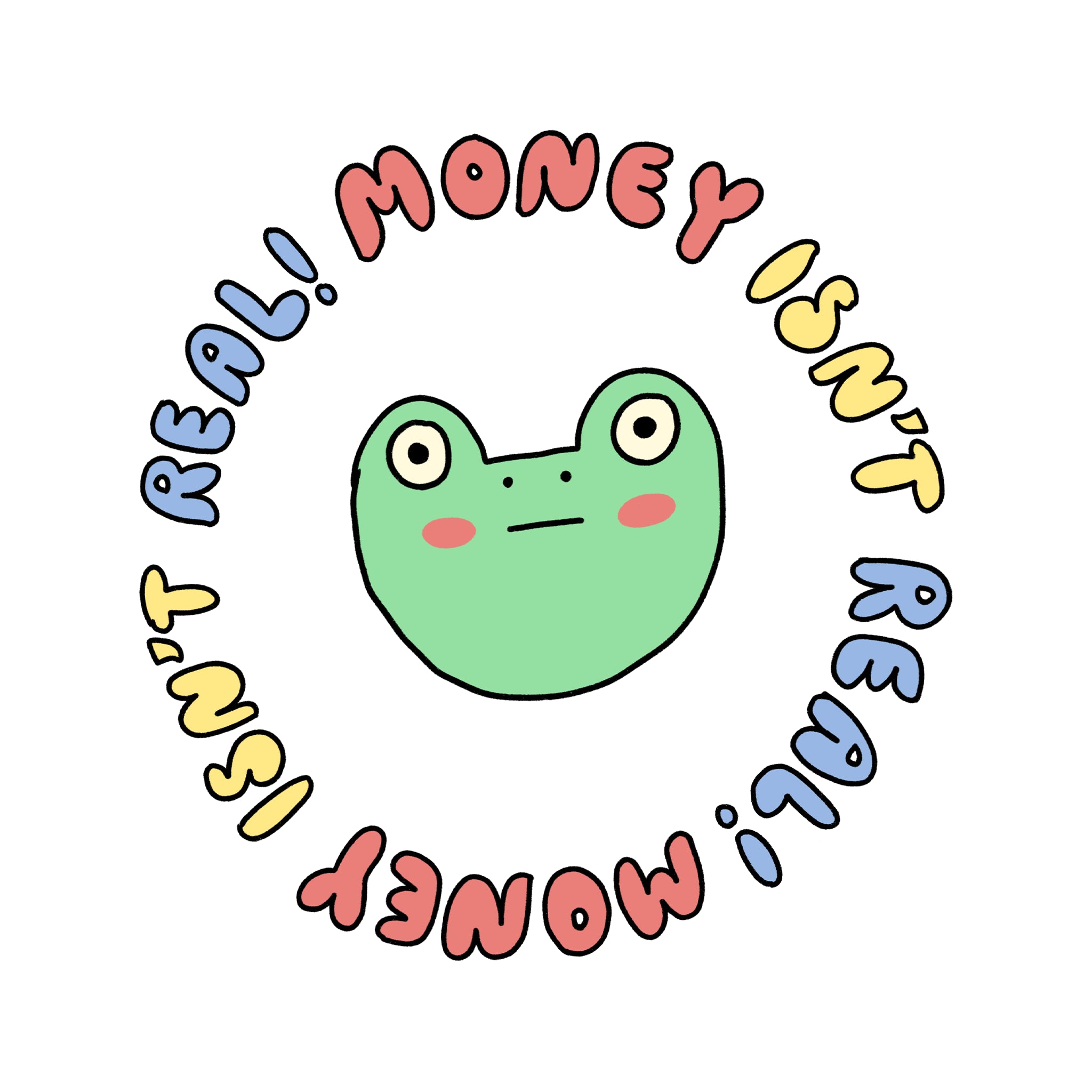 Money Isn't Real Tee