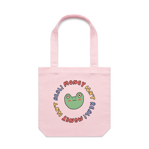 Money Isn't Real Tote