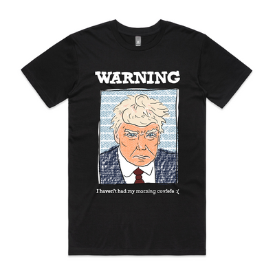 Morning Covfefe Tee by Lonely Kids Club. All clothing from our T-shirts to our shorts and hoodies are ethically made, and printed packed and shipped from Sydney.