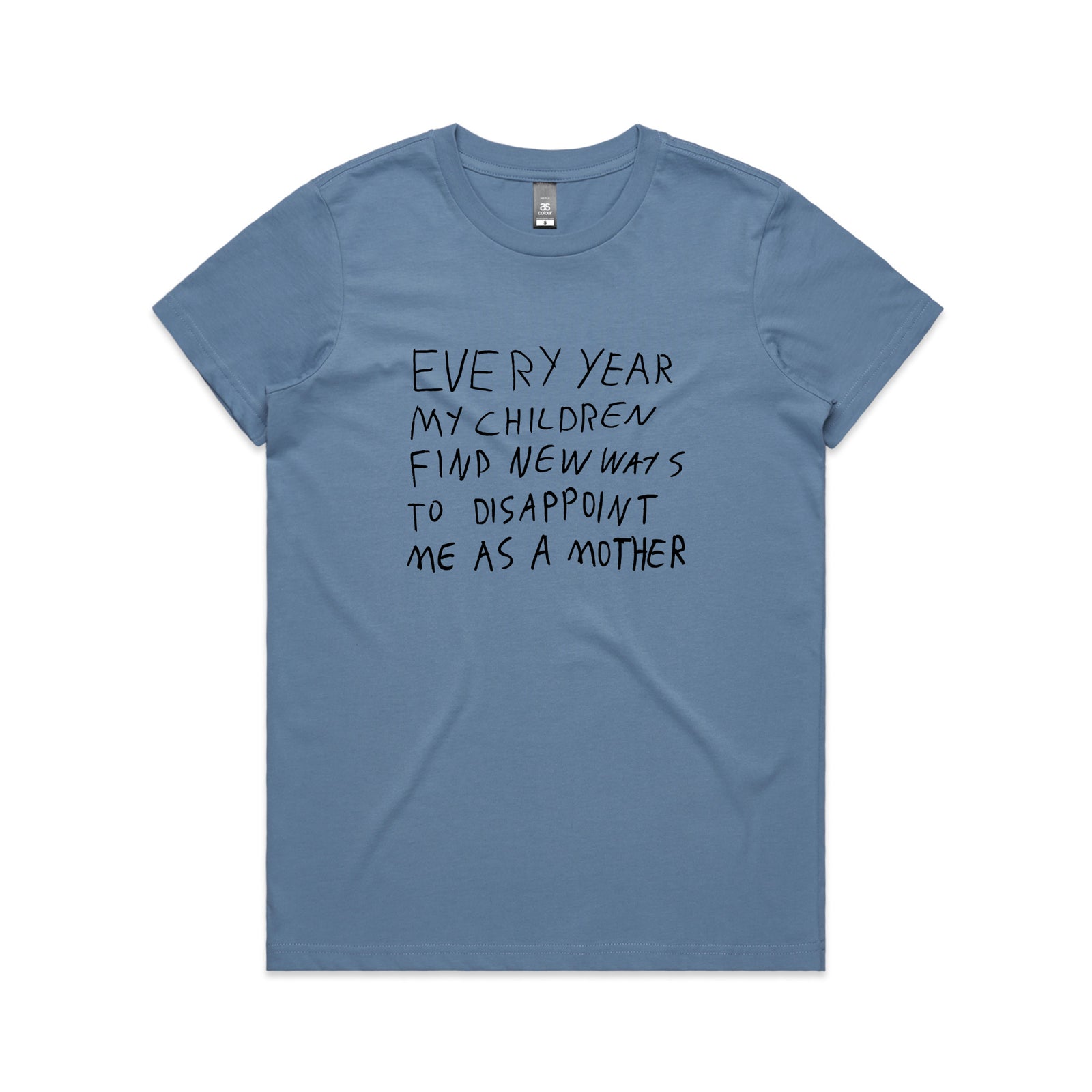Mother's Disappointment Tee