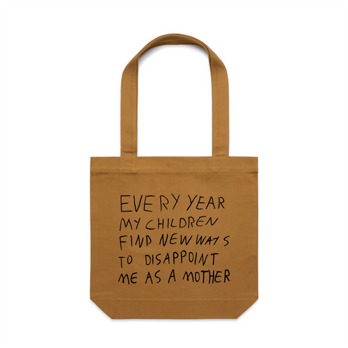 Mother's Disappointment Tote by Lonely Kids Club. All clothing from our T-shirts to our shorts and hoodies are ethically made, and printed packed and shipped from Sydney.