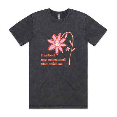 I Asked My Mum Tee by Lonely Kids Club. All clothing from our T-shirts to our shorts and hoodies are ethically made, and printed packed and shipped from Sydney.