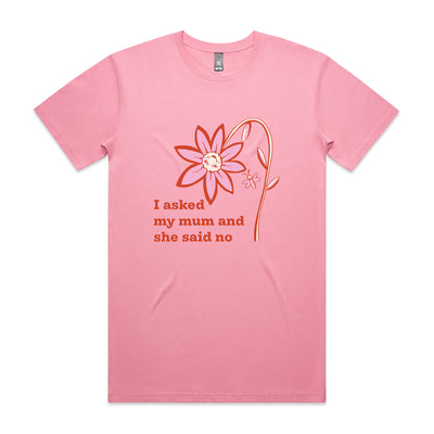 I Asked My Mum Tee by Lonely Kids Club. All clothing from our T-shirts to our shorts and hoodies are ethically made, and printed packed and shipped from Sydney.