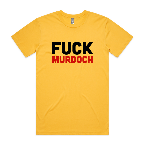 Fuck Murdoch Tee