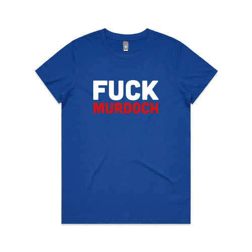 Fuck Murdoch Tee by Lonely Kids Club. All clothing from our T-shirts to our shorts and hoodies are ethically made, and printed packed and shipped from Sydney.