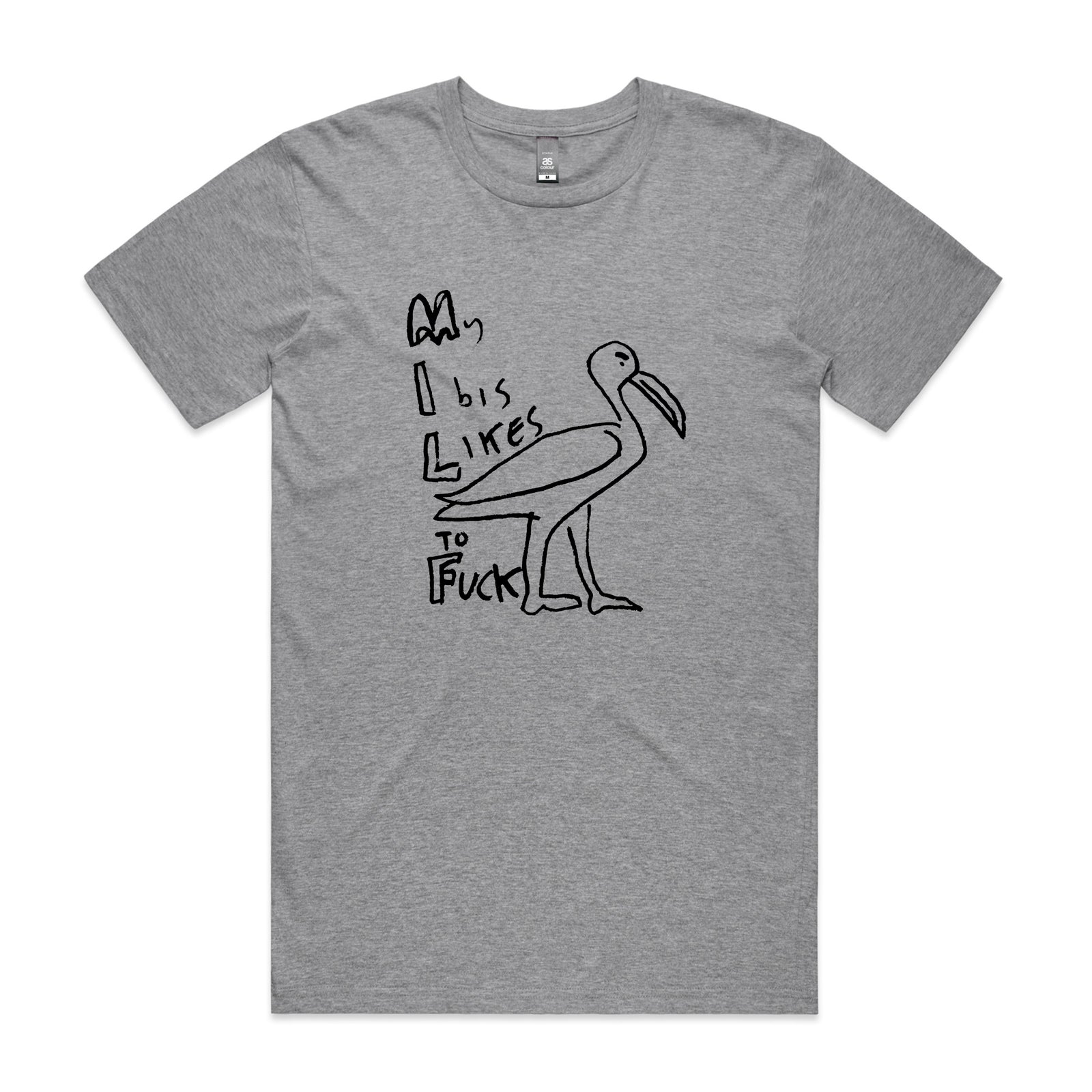 My Ibis Likes To Fuck Tee