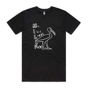 My Ibis Likes To Fuck Tee