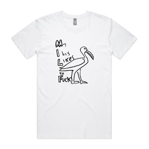 My Ibis Likes To Fuck Tee