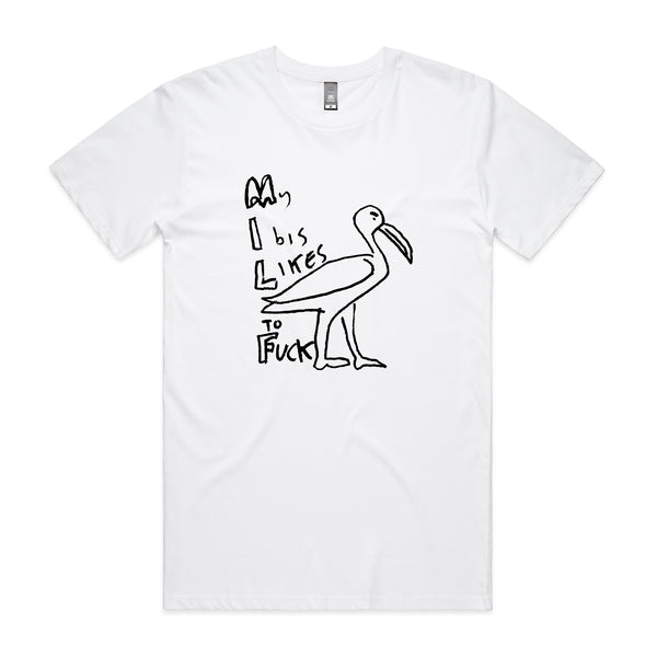 My Ibis Likes To Fuck Tee