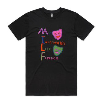 My Insecurities Last Forever Tee