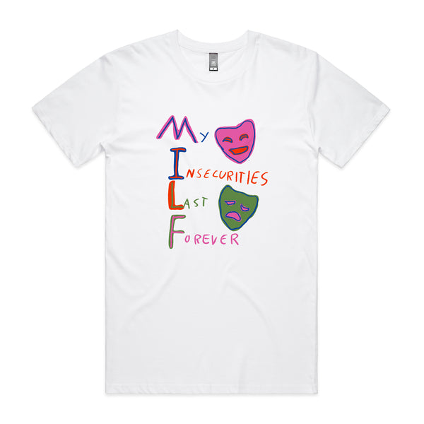 My Insecurities Last Forever Tee