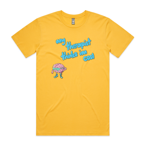 My Therapist Thinks I'm Cool Tee by Lonely Kids Club. All clothing from our T-shirts to our shorts and hoodies are ethically made, and printed packed and shipped from Sydney.
