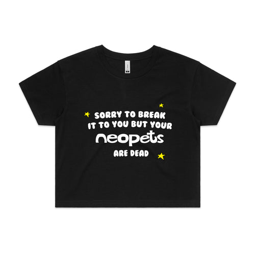 Your Neopets Are Dead Tee by Lonely Kids Club. All clothing from our T-shirts to our shorts and hoodies are ethically made, and printed packed and shipped from Sydney.
