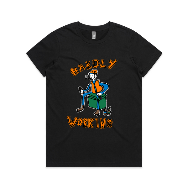 Hardly Working Tee