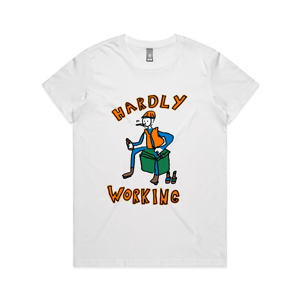 Hardly Working Tee