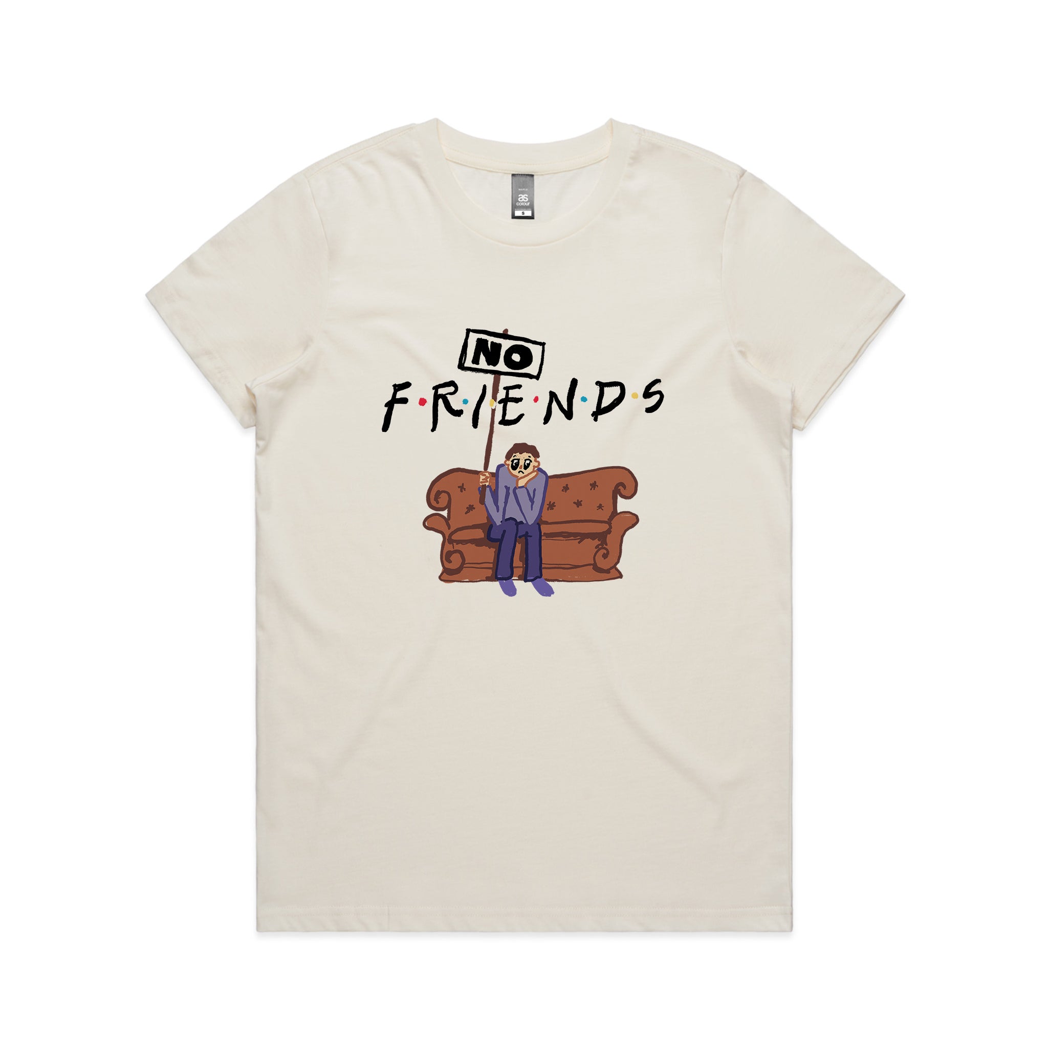 No Friends Tee