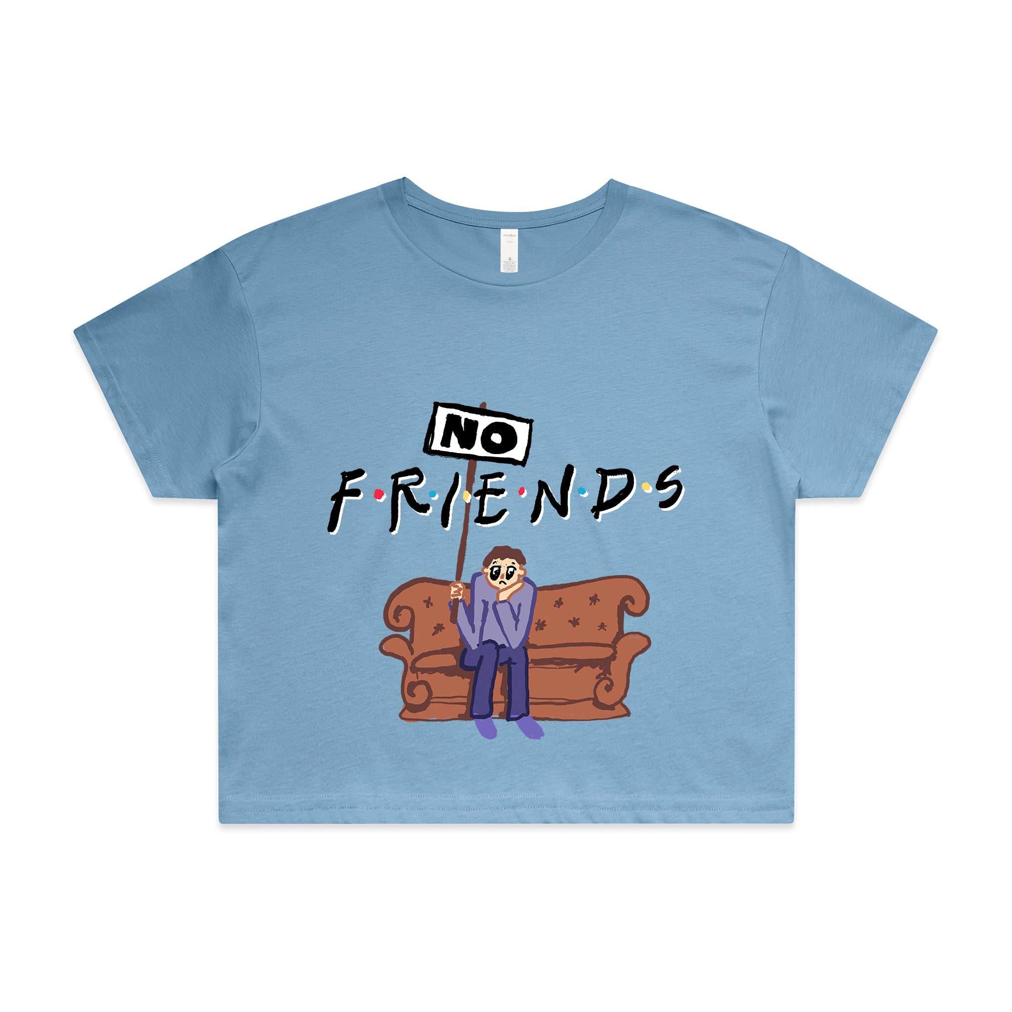 No Friends Tee